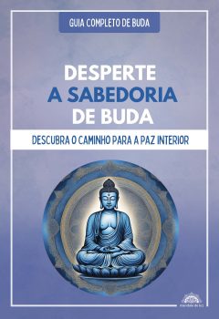 CAPA GUIA COMPLETO BUDA - DESPERTE A SABEDORIA DE BUDA