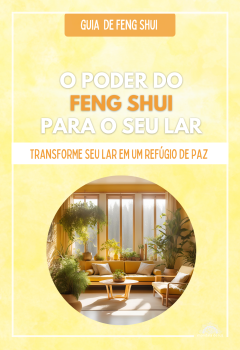 _CAPA GUIA DE FENG SHUI - O PODER DO FENG SHUI PARA O SEU LAR
